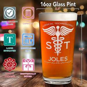Personalized ST Surgical Technologist Laser Engraved Beer Pint Glass
