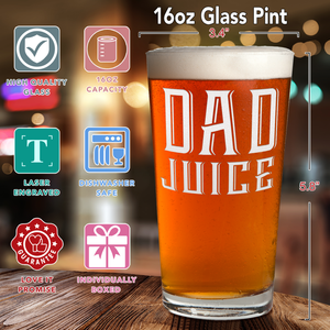 Dad Juice Beer Pint Glass