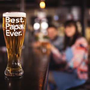 Best. Papa. Ever. Etched on 16 oz Glass Pilsner