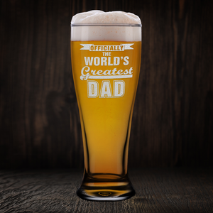Officially World's Greatest Dad Etched on 16 oz Glass Pilsner