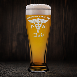 Personalized PA Physician Assistant Beer Pilsner Glass