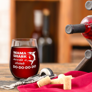 Mama Shark Needs a Drink Laser Engraved 15 oz Stemless Wine Glass
