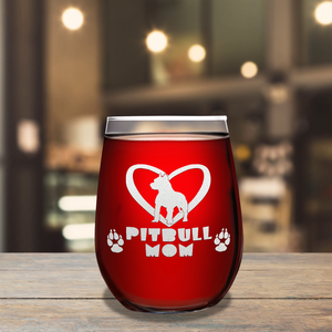 Pitbull Mom Laser Engraved on 15 oz Stemless Wine Glass