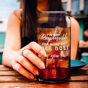 Not Responsible for What My Face Does Glass