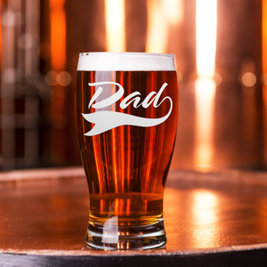 Dad Etched on 20 oz Pub Glass