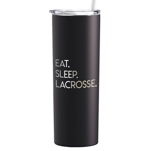 Eat Sleep Lacrosse Laser Engraved on Stainless Steel Lacrosse Tumbler