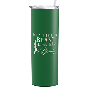 Run Like a Beast Look Like a Beauty Laser Engraved on Stainless Steel Cross Country Tumbler