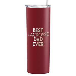 Best Lacrosse Dad Ever Laser Engraved on Stainless Steel Lacrosse Tumbler