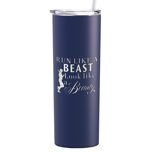 Run Like a Beast Look Like a Beauty Laser Engraved on Stainless Steel Cross Country Tumbler