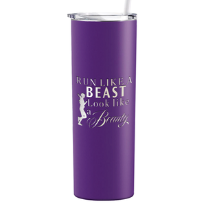 Run Like a Beast Look Like a Beauty Laser Engraved on Stainless Steel Cross Country Tumbler