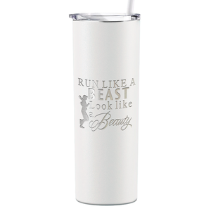 Run Like a Beast Look Like a Beauty Laser Engraved on Stainless Steel Cross Country Tumbler
