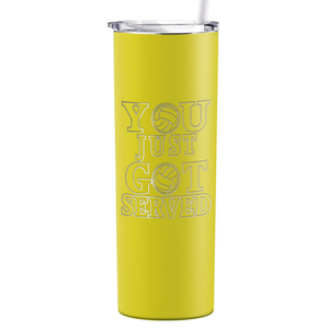 You Just Got Served Laser Engraved on Stainless Steel Volleyball Tumbler