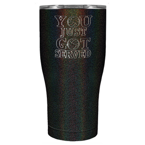 You Just Got Served Laser Engraved on Stainless Steel Volleyball Tumbler