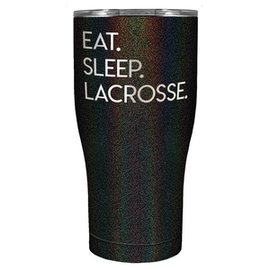 Eat Sleep Lacrosse Laser Engraved on Stainless Steel Lacrosse Tumbler