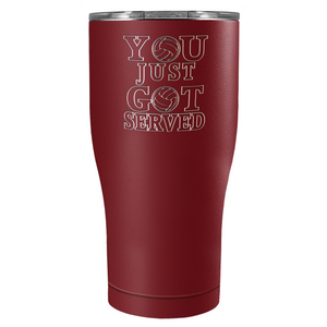 You Just Got Served Laser Engraved on Stainless Steel Volleyball Tumbler