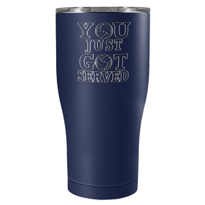 You Just Got Served Laser Engraved on Stainless Steel Volleyball Tumbler