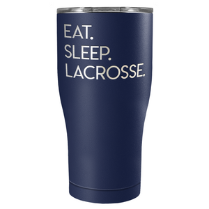 Eat Sleep Lacrosse Laser Engraved on Stainless Steel Lacrosse Tumbler