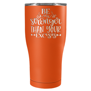 Be Stronger Laser Engraved on Stainless Steel Motivational Tumbler