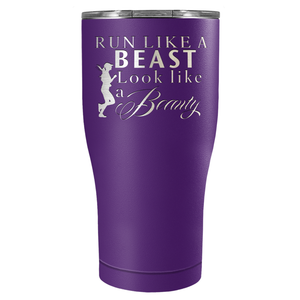 Run Like a Beast Look Like a Beauty Laser Engraved on Stainless Steel Cross Country Tumbler