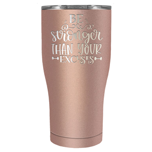Be Stronger Laser Engraved on Stainless Steel Motivational Tumbler