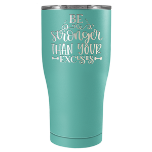 Be Stronger Laser Engraved on Stainless Steel Motivational Tumbler