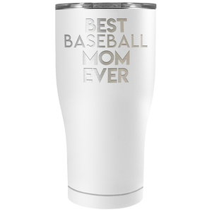 Best Baseball Mom Ever Laser Engraved on Stainless Steel Baseball Tumbler