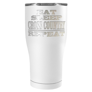 Eat Sleep Cross Country Repeat Laser Engraved on Stainless Steel Cross Country Tumbler