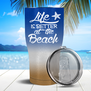 Life is Better at the Beach on 30oz Curve Tumbler