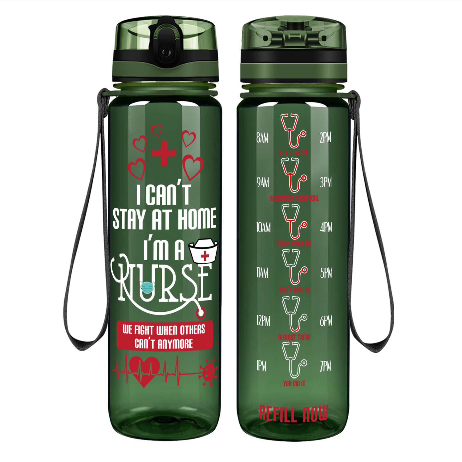 I Can't Stay at Home I'm a Nurse on 32oz Motivational Tracking Water Bottle