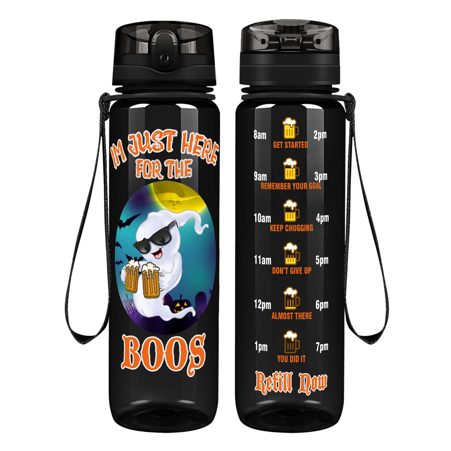 Im Just Here for the Boos on 32 oz Motivational Tracking Water Bottle