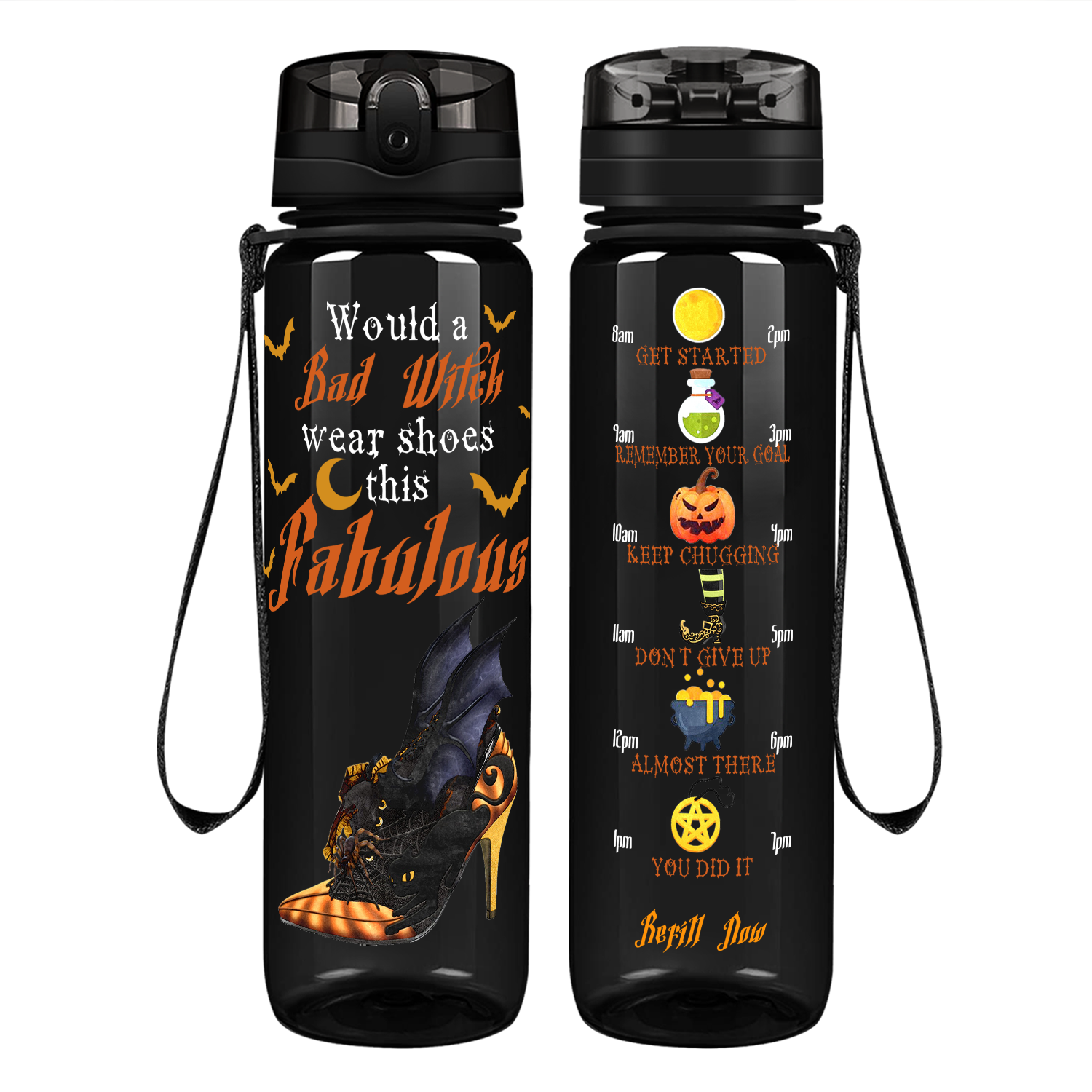 Would a Bad Witch wear shoes this Fabulous on 32 oz Motivational Tracking Water Bottle