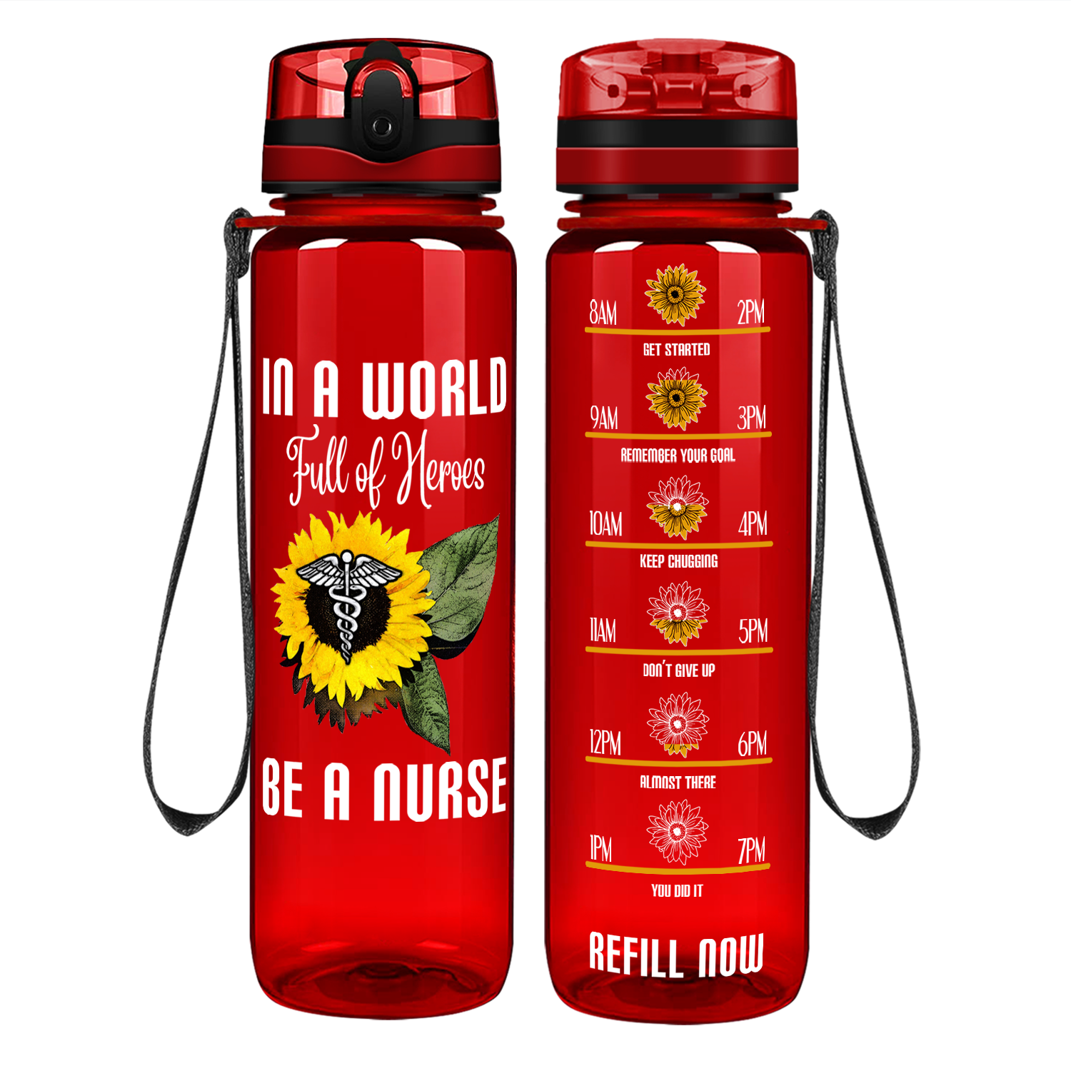 In a World Full of Heroes be a Nurse Motivational Tracking Water Bottle