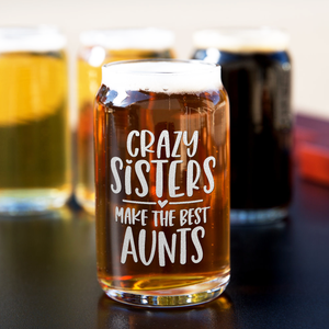 Crazy Sisters Best Aunts Etched on 5 oz Beer Glass Can - Set of Four