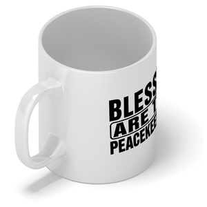 Blessed are the Peacekeepers 11oz Ceramic Coffee Mug