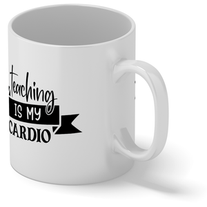 Teaching is my Cardio 11oz Ceramic Coffee Mug