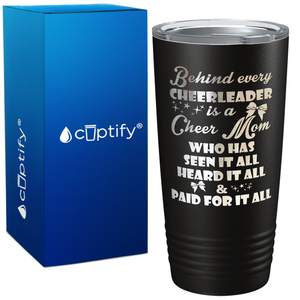 Behind Every Cheerleader Is A Cheer Mom on 20oz Tumbler
