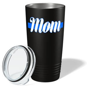 Police Mom Blue Line 20oz Black Tumbler