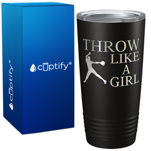 Throw Like a Girl on 20oz Tumbler