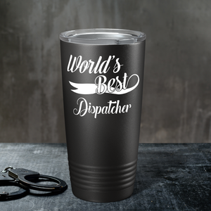 World's Best Dispatcher 20oz Black Tumbler