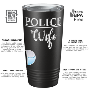 Police Wife 20oz Black Tumbler
