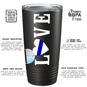 Police Love 20oz Black Tumbler