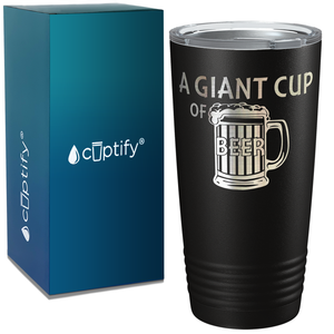 A Giant Cup of Beer on Black 20oz Tumbler