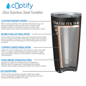 Shhh. There's Beer in Here on Black 20oz Tumbler