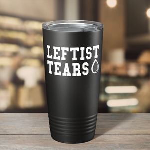 Leftist Tears on Black 20 oz Stainless Steel Tumbler