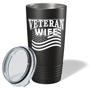 Veteran Wife on Black 20 oz Stainless Steel Tumbler
