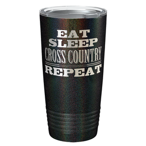 Eat Sleep Cross Country Repeat Laser Engraved on Stainless Steel Cross Country Tumbler