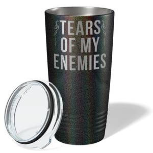 Tears of my Enemies on Black Glitter 20 oz Stainless Steel Ringneck Tumbler