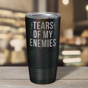 Tears of my Enemies on Black Glitter 20 oz Stainless Steel Ringneck Tumbler