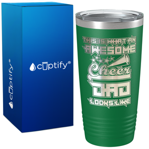 This is what an Awesome Cheer Dad Looks Like on 20oz Tumbler