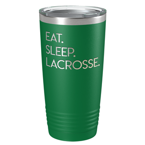 Eat Sleep Lacrosse Laser Engraved on Stainless Steel Lacrosse Tumbler